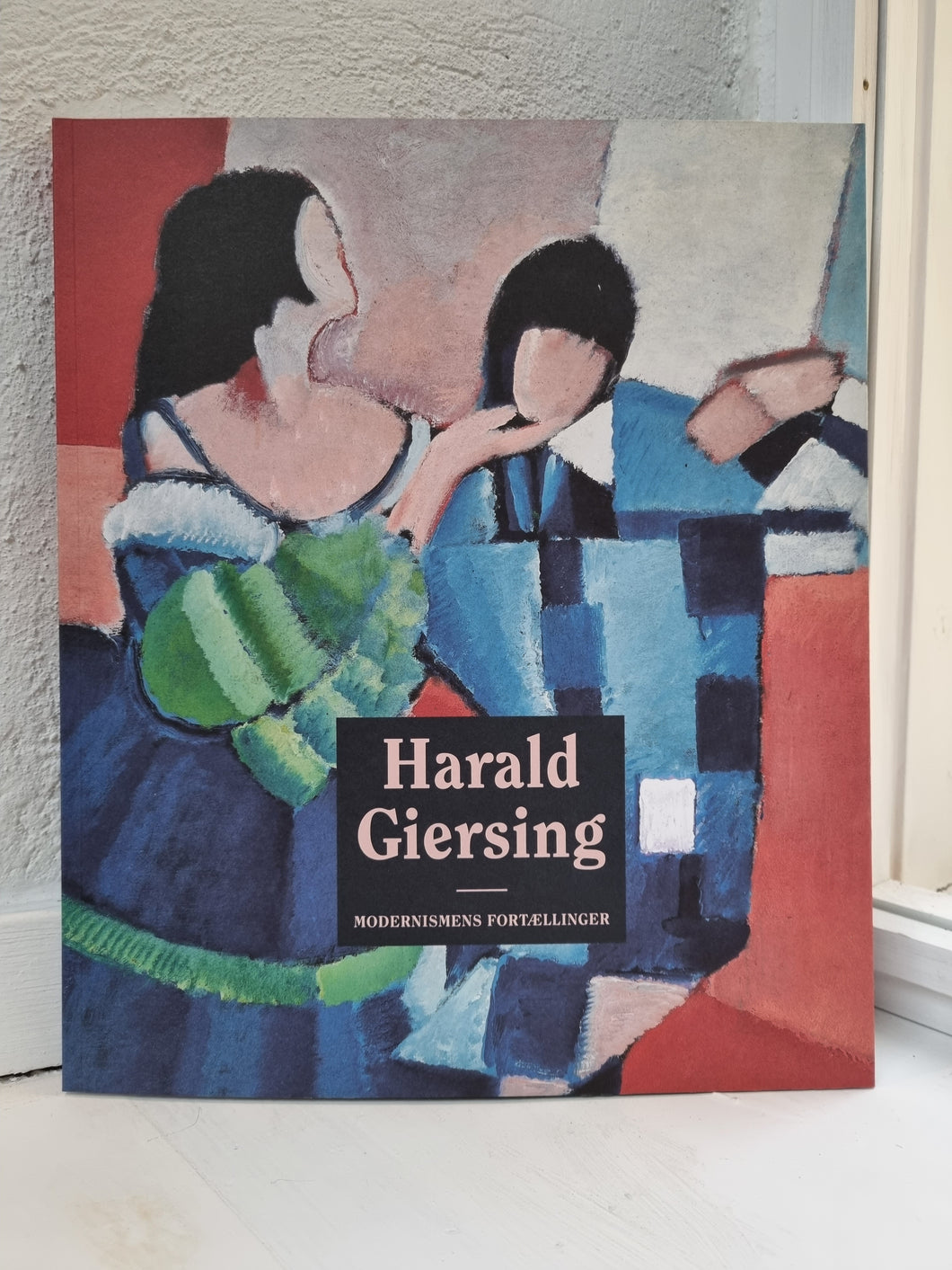 Harald Giersing - Modernismens fortællinger